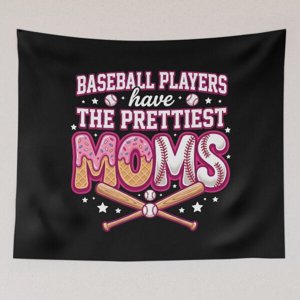 Item preview, Baseball Players Have The Prettiest Moms Mothers Day Sports designed and sold by OlakunleOloroz.