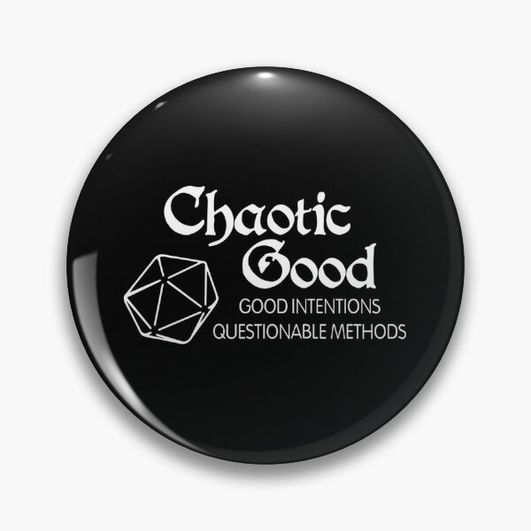 Item preview, Chaotic Good Questionable Methods Quote designed and sold by nctdhlkseos50.