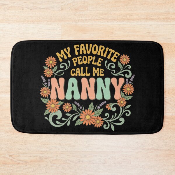 Item preview, My Favorite People Call Me Nanny Mothers Day designed and sold by OlakunleOloroz.