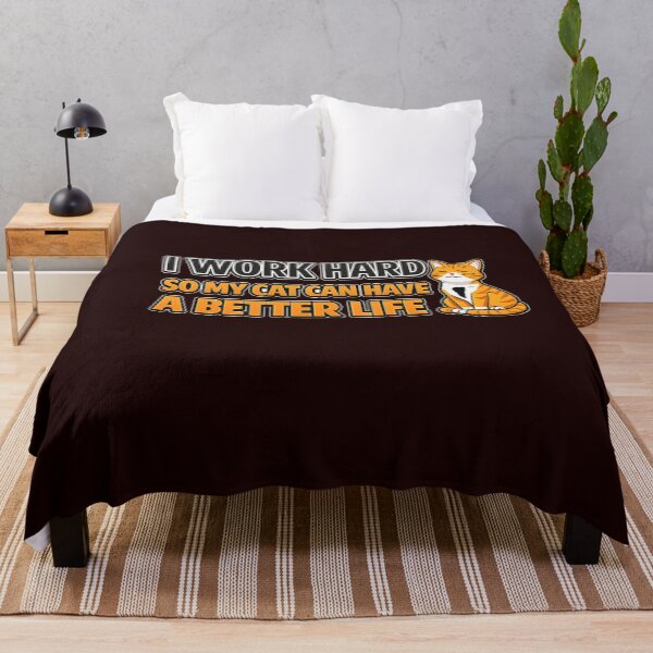 Item preview, I Work Hard So My Cat Can Have a Better Life – Funny Cat Lover Quote designed and sold by jerskie_12tribes.