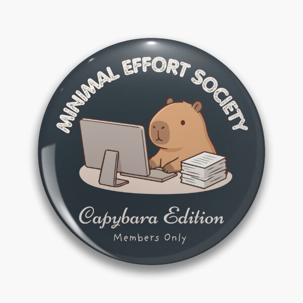 Item preview, Minimal Effort Society Capybara – Lazy Work Humor Cute Capybara Edition Members Only T-Shirt designed and sold by HOUSE OF TIST.