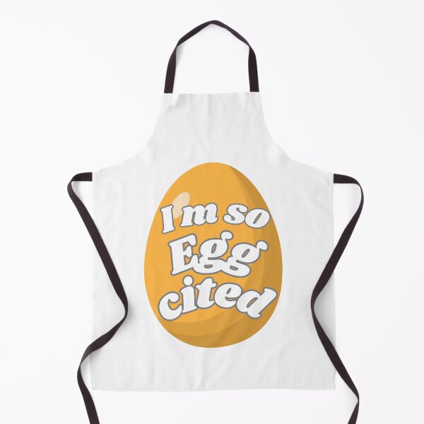 Item preview, I’m So Egg-cited Funny Egg Pun Cute Food Humor Design designed and sold by PRFashions.