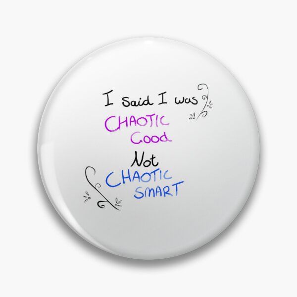Item preview, Chaotic Good Not Chaotic Smart Meme Art designed and sold by twgzaoiu15.