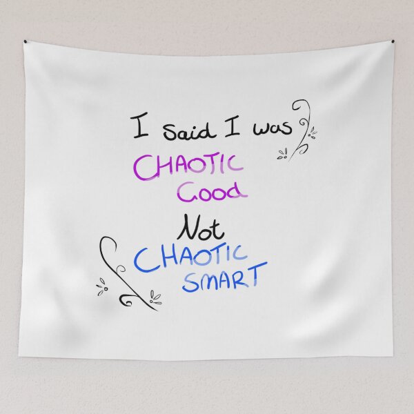 Item preview, Chaotic Good Not Chaotic Smart Meme Art designed and sold by twgzaoiu15.