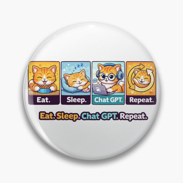 Item preview, Eat Sleep Chat GPT Repeat designed and sold by aipolohu.