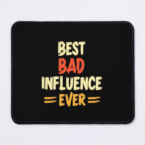 Item preview, Best Bad Influence Ever – Bold Distressed Typography Funny Retro Graphic Design designed and sold by Bright Nest Studio.