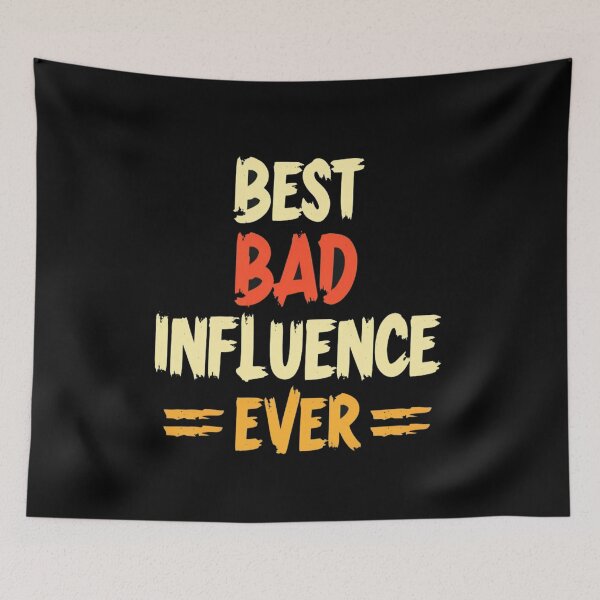Item preview, Best Bad Influence Ever – Bold Distressed Typography Funny Retro Graphic Design designed and sold by Bright Nest Studio.