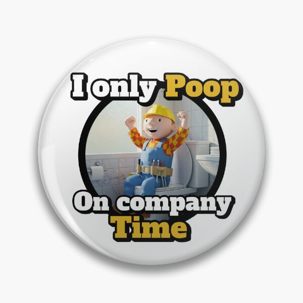 Item preview, I Only Poop On Company Time – Funny Work Meme designed and sold by onaxis.
