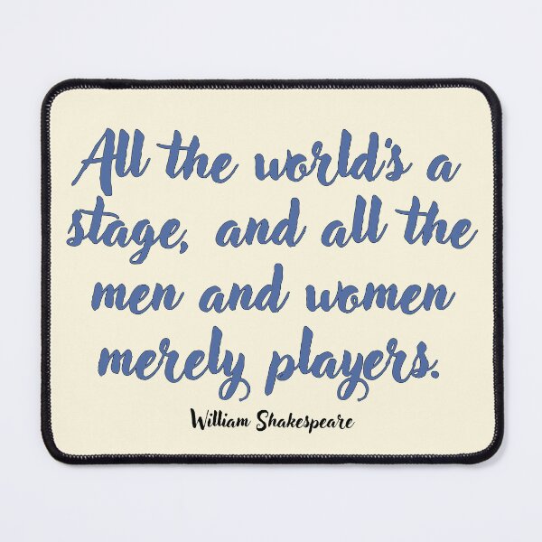 Item preview, All the world's a stage . . . William Shakespeare Quotation designed and sold by CharlottePlaceArt.