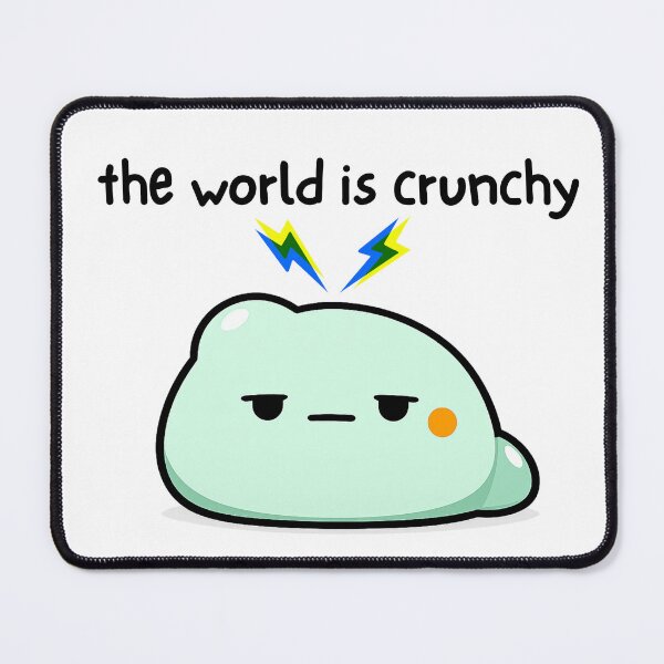Item preview, The world is crunchy designed and sold by neurotato.