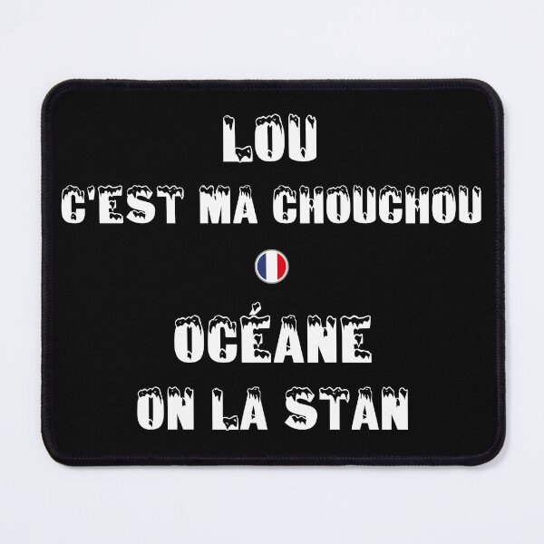 Item preview, Lou c'est ma chouchou, Océane on la stan designed and sold by PariSeine.