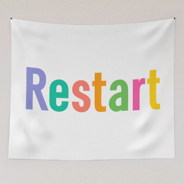 Item preview, Colorful Restart Inspirational Quote Art designed and sold by BobaBunny76.