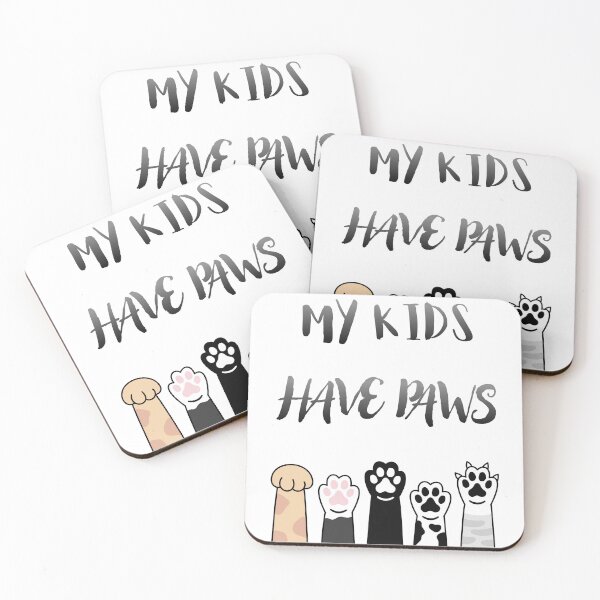 Item preview, My Kids Have Paws. designed and sold by Dinasshop.