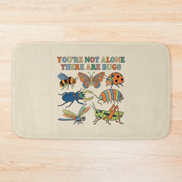 Item preview, You're Not Alone There Are Bugs. designed and sold by EunsooLee.
