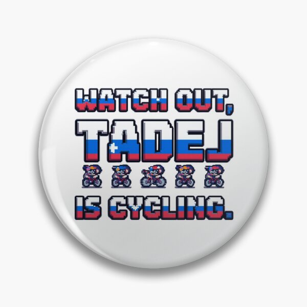 Item preview, Watch out, Tadej is cycling. designed and sold by RDproject.