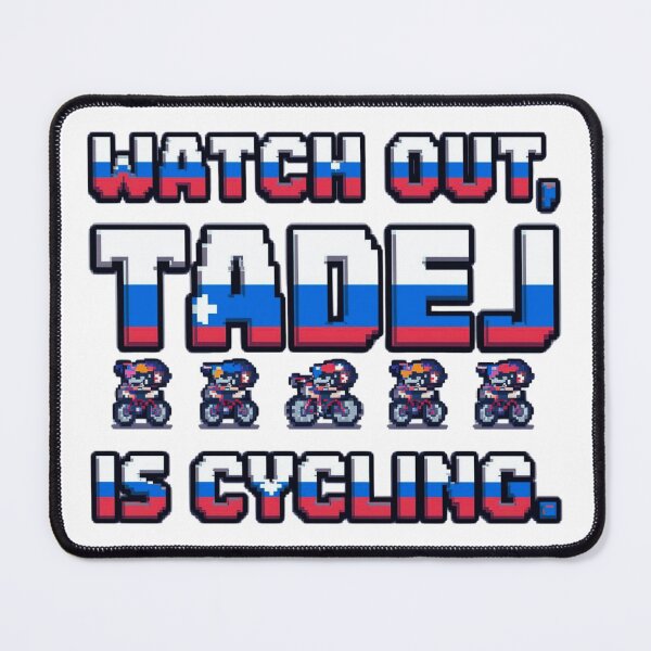 Item preview, Watch out, Tadej is cycling. designed and sold by RDproject.