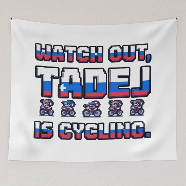 Item preview, Watch out, Tadej is cycling. designed and sold by RDproject.
