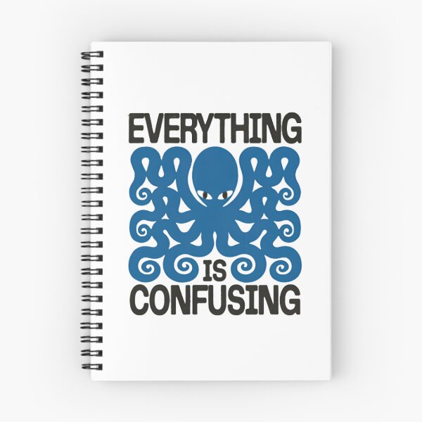 Item preview, Everything is Confusing Octopus — Funny Sarcastic Quote | Minimal Blue Sea Creature designed and sold by Colorful-Garden.