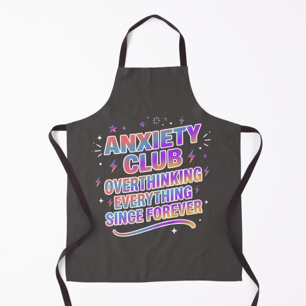 Item preview, Anxiety Club – Overthinking Everything Since Forever Funny Shirt designed and sold by SarcasmThreads.