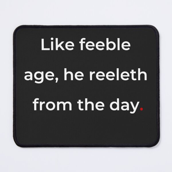 Item preview, "Like feeble age, he reeleth from the day" - print white designed and sold by ariksworld.