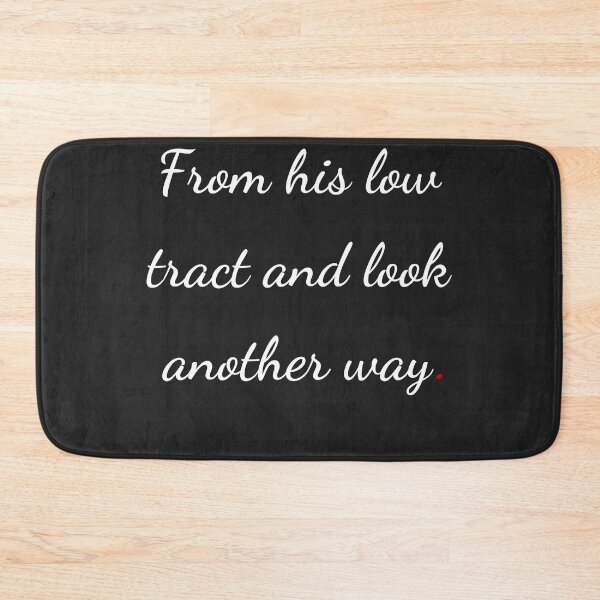 Item preview, "From his low tract and look another way" - handwriting white designed and sold by ariksworld.
