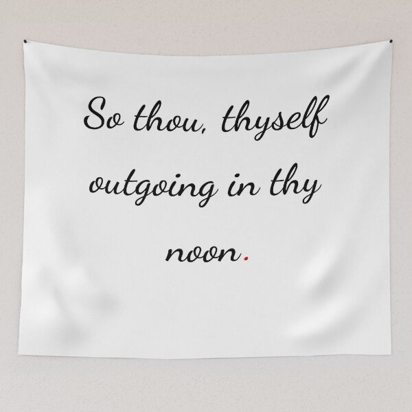 Item preview, "So thou, thyself outgoing in thy noon" - handwriting black designed and sold by ariksworld.