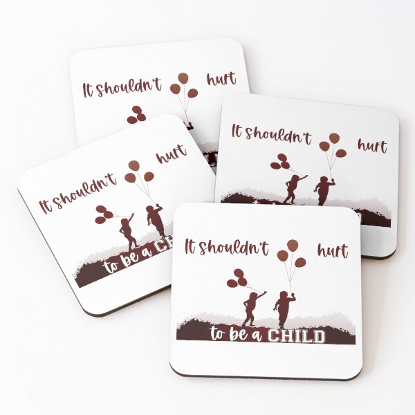 Item preview, It shouldn't hurt to be a child designed and sold by warlistop.