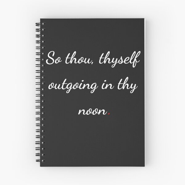 Item preview, "So thou, thyself outgoing in thy noon" - handwriting white designed and sold by ariksworld.