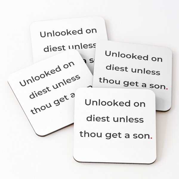 Item preview, "Unlooked on diest, unless thou get a son" - print black designed and sold by ariksworld.