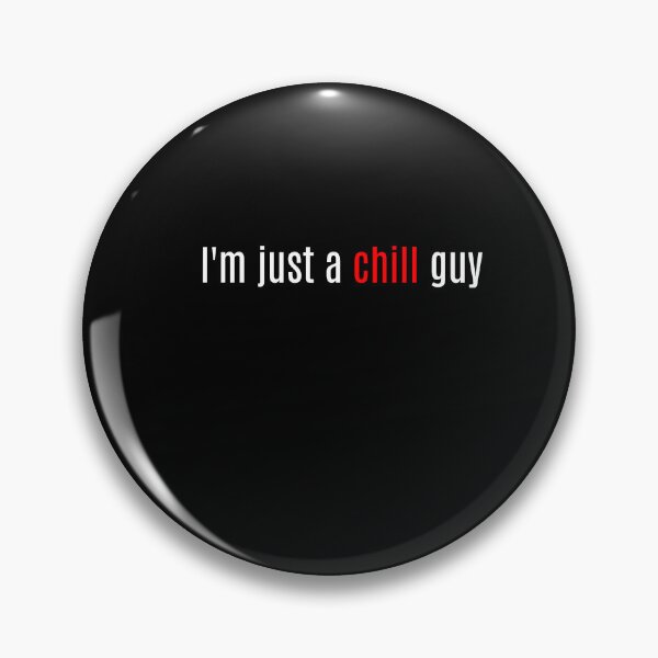 Item preview, I’m Just a Chill Guy – Funny Chill Vibes Meme Aesthetic Relaxed Mood Design designed and sold by axxenq.
