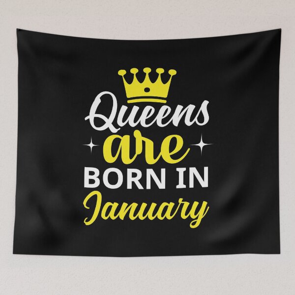 Item preview, Queens are Born in January designed and sold by Horizon-Design.