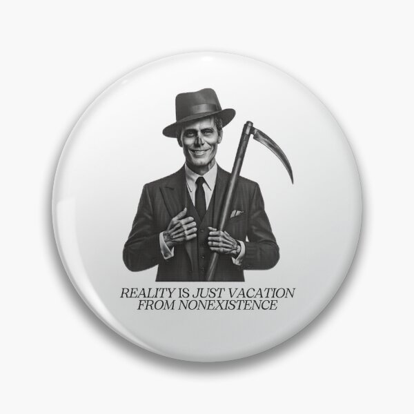 Item preview, Reality Is Just A Vacation From Nonexistence Grim Reaper Dark Philosophy Design designed and sold by NANursing.