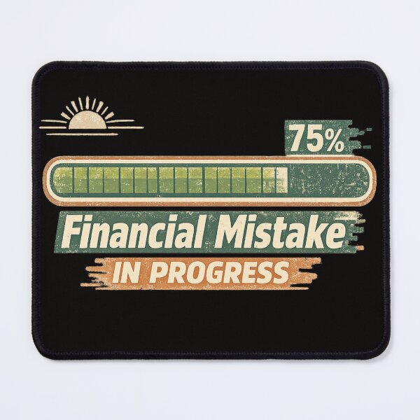 Item preview, Financial Mistake in Progress – Retro Loading Bar Design designed and sold by FrameFlow.
