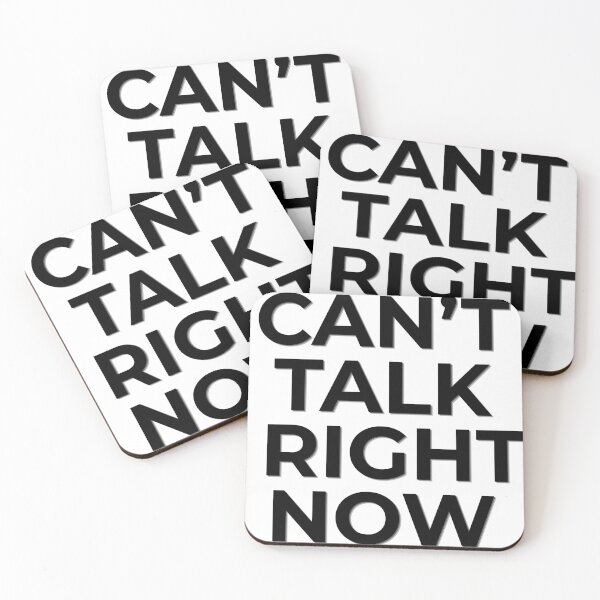 Item preview, Can’t Talk Right Now Funny Minimalist Quote designed and sold by MoodOffline12427.