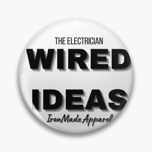 Item preview, WIRED IDEAS Electrician T-Shirt – Clever Electrical Humor Tee for Electricians, Linemen & Skilled Trades Pros designed and sold by IronMade Apparel.