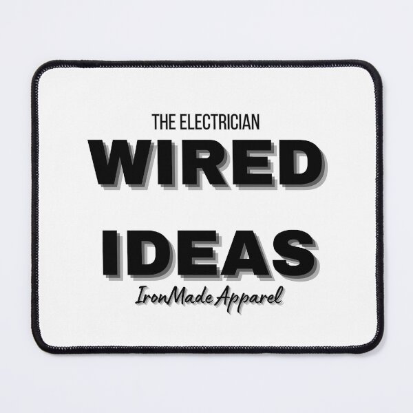 Item preview, WIRED IDEAS Electrician T-Shirt – Clever Electrical Humor Tee for Electricians, Linemen & Skilled Trades Pros designed and sold by IronMade Apparel.