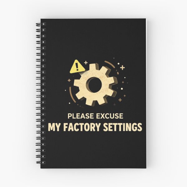 Item preview, Please Excuse My Factory Settings Funny Minimal Tech Design designed and sold by Tropivaro.
