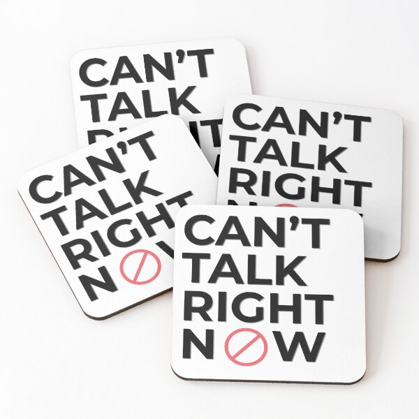 Item preview, Can’t Talk Right Now Funny Minimalist Sign Design designed and sold by MoodOffline12427.