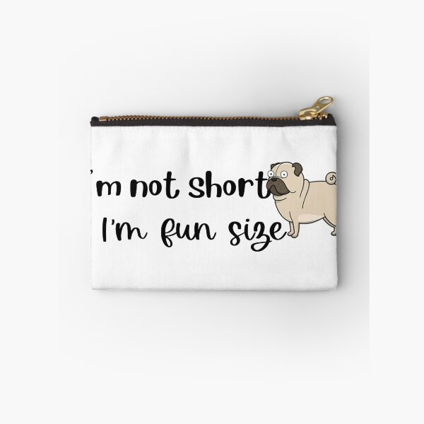 Item preview, I'm not short, I'm fun size designed and sold by warlistop.