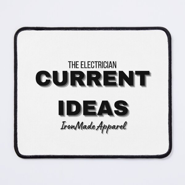 Item preview, Current Ideas Electrician T-Shirt – Clever Electrical Pun Tee for Electricians, Linemen & Electrical Engineers designed and sold by IronMade Apparel.