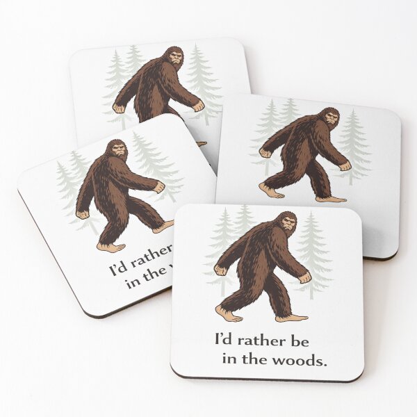Item preview, A Little Bit Haunted: I’d rather be in the woods. (Bigfoot) designed and sold by Haunted House of Cards.