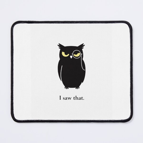 Item preview, A Little Bit Haunted: I saw that. (Owl) designed and sold by Haunted House of Cards.