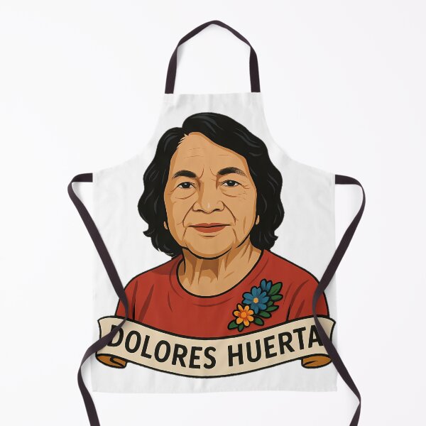 Item preview, dolores huerta designed and sold by NCNGDESIGN.