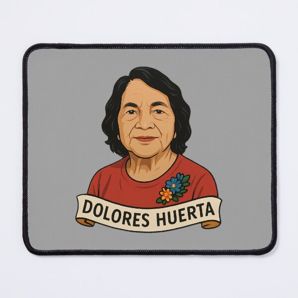 Item preview, dolores huerta designed and sold by NRSROTE.