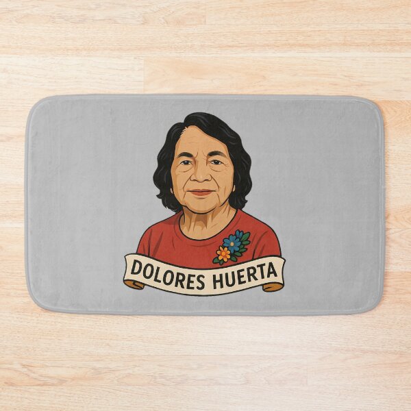 Item preview, dolores huerta designed and sold by NRSROTE.