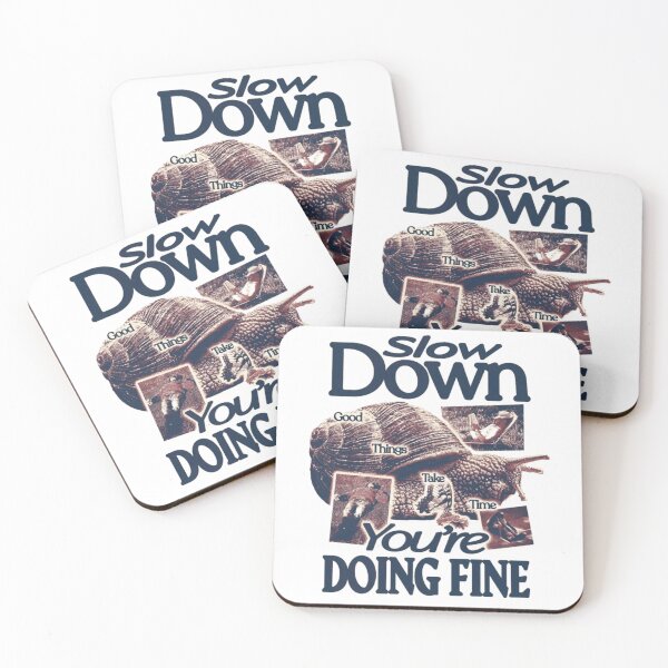 Item preview, slow down you're doing fine designed and sold by indie cottage.