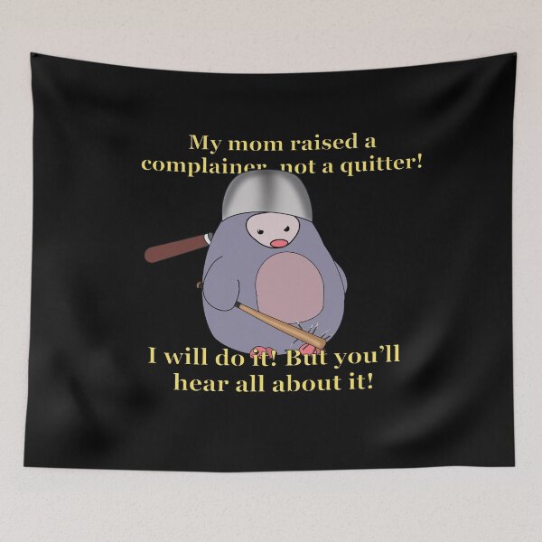 Item preview, I am complainer, not a quitter! designed and sold by Zeroskillanimat.