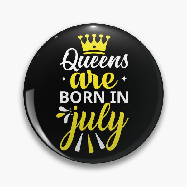 Item preview, Queens are born in July designed and sold by Horizon-Design.