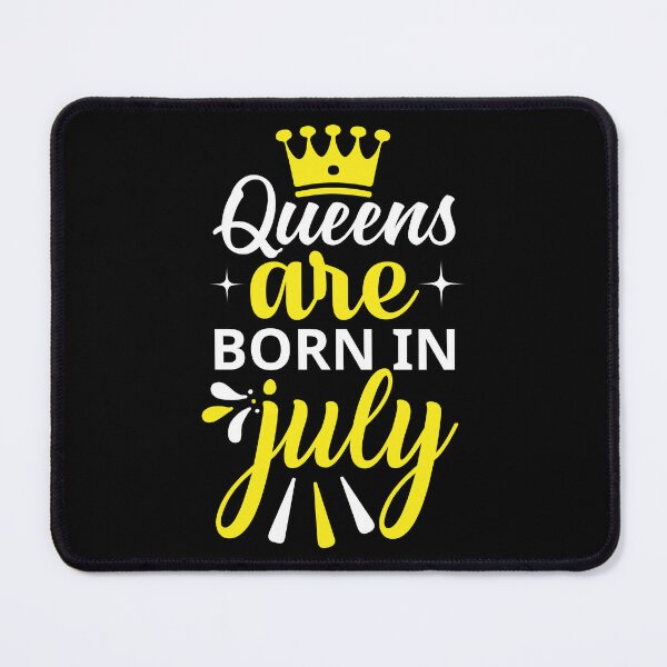 Item preview, Queens are born in July designed and sold by Horizon-Design.