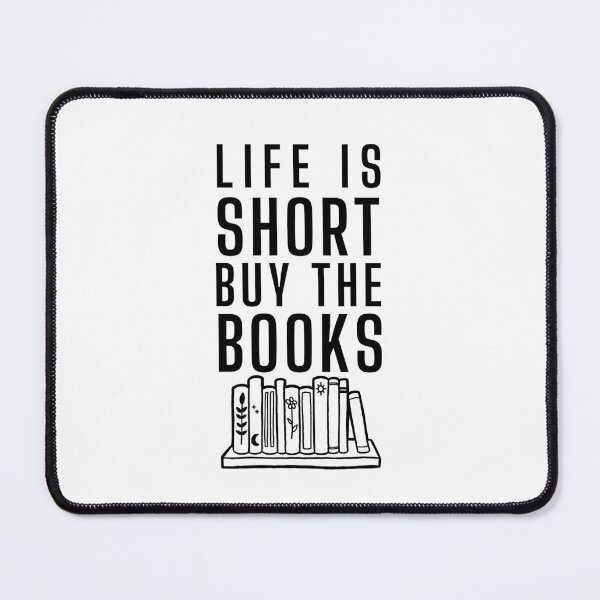 Item preview, Life is short, buy the books designed and sold by A Fabulous Production.